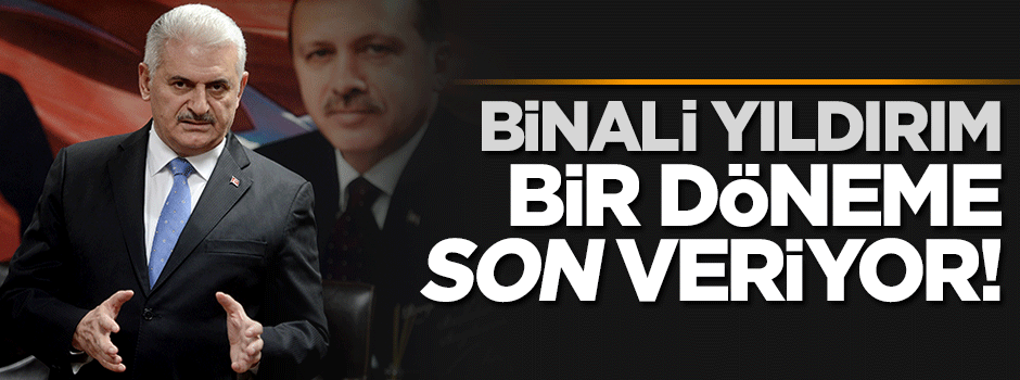 Başbakan Yıldırım bürokraside vekalet dönemini bitiriyor