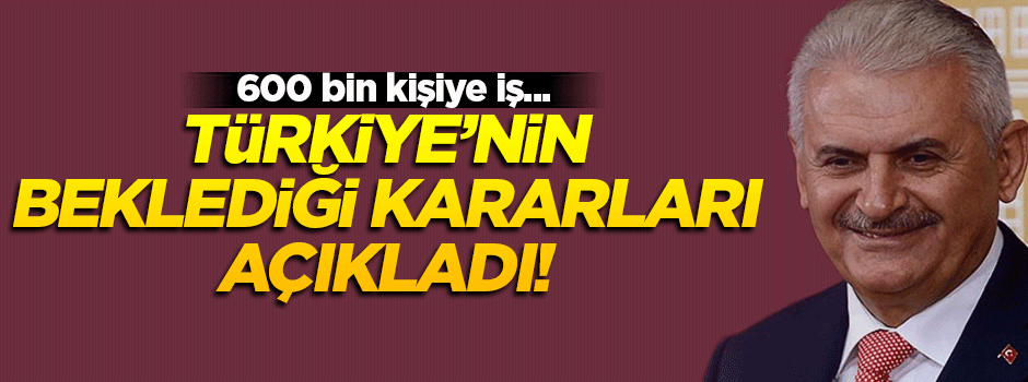 Başbakan Yıldırım EKK kararlarını açıkladı