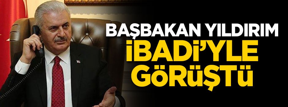 Başbakan Yıldırım İbadi ile görüştü