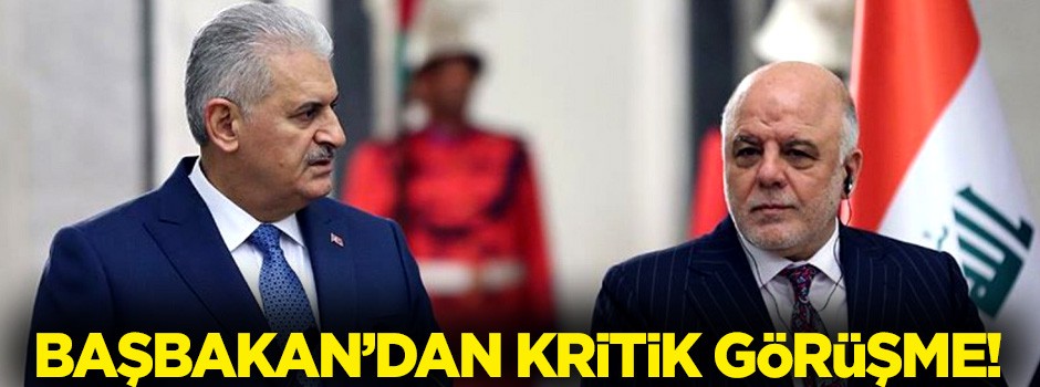 Başbakan Yıldırım İbadi ile görüştü