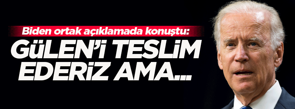 Başbakan Yıldırım ve Biden'den ortak açıklama