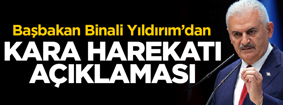 Başbakan Yıldırım'dan flaş açıklama