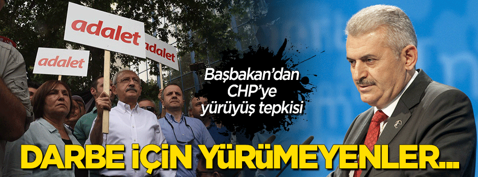 Başbakan: Yürüyeceksen darbeye karşı yürüyeceksin