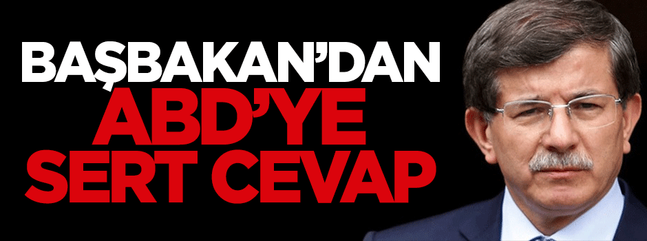 Başbakan'dan ABD'ye sert PYD cevabı