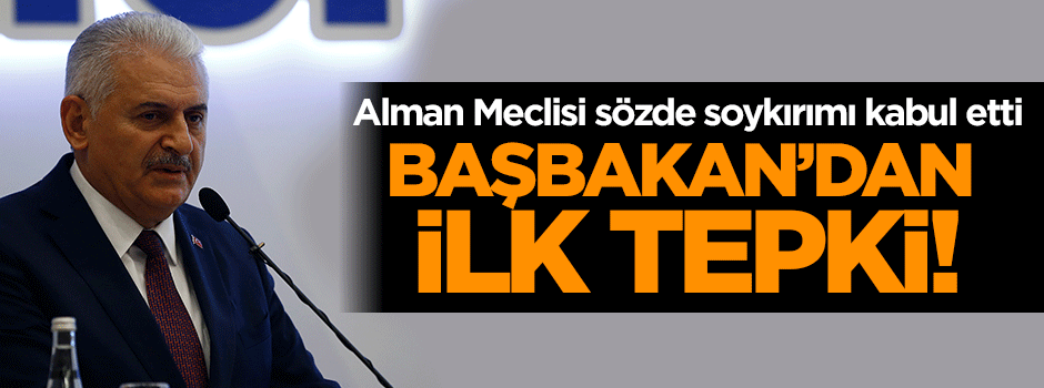 Başbakan'dan Almanya'nın skandal kararına ilk yorum