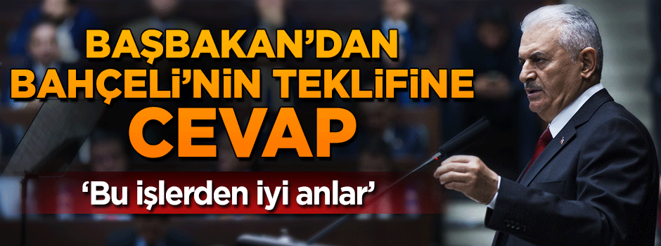 Başbakan'dan Bahçeli'nin teklifine yanıt geldi