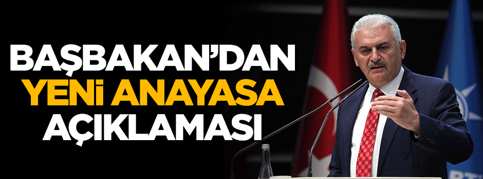 Başbakan'dan yeni Anayasa açıklaması