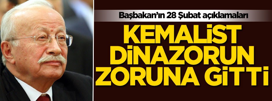 Başbakan'ın açıklamaları dinazor Oktay Ekşi'nin zoruna gitti