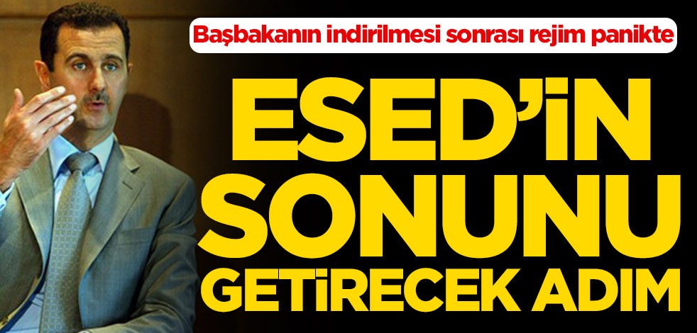 Başbakanın indirilmesi sonrası rejim panikte! Esed’in sonunu getirecek adım
