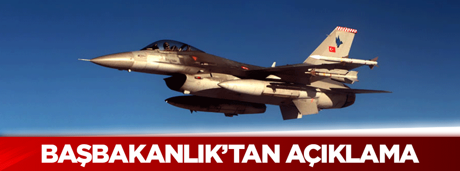Başbakanlık'tan operasyon açıklaması