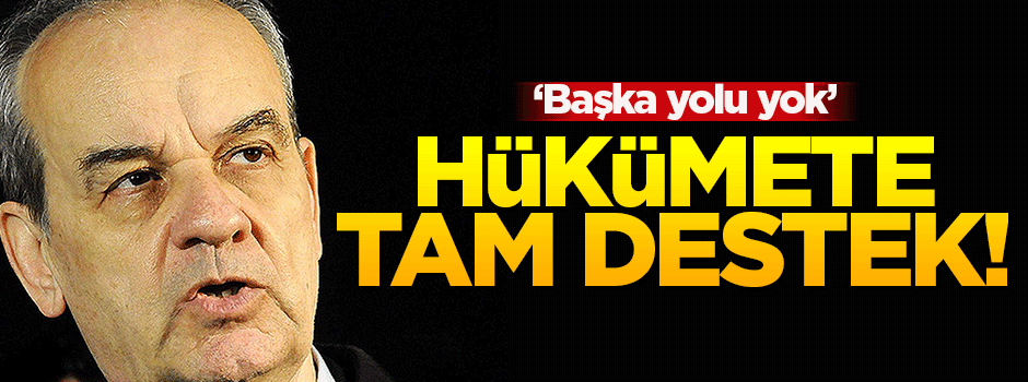 Başbuğ’dan hükümete tam destek