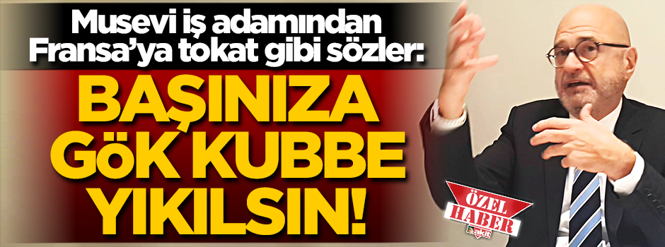 Başınıza gök kubbe yıkılsın!