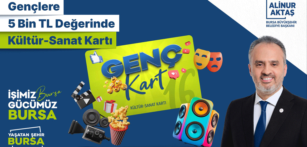 Başkan Aktaş, "Genç Kart ile gençlerimize 5.000 TL destek"