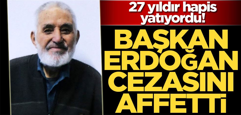 Başkan Erdoğan, Ahmet Turan Kılıç'ın cezasını kaldırdı