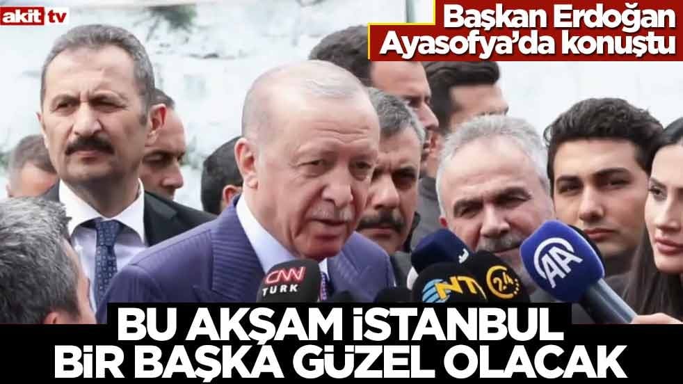 Başkan Erdoğan Ayasofya'da