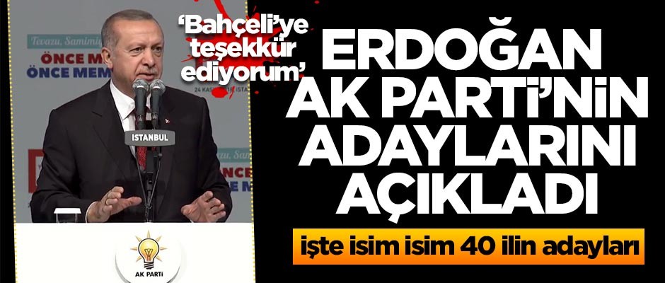Başkan Erdoğan belediye başkan adaylarını açıklıyor