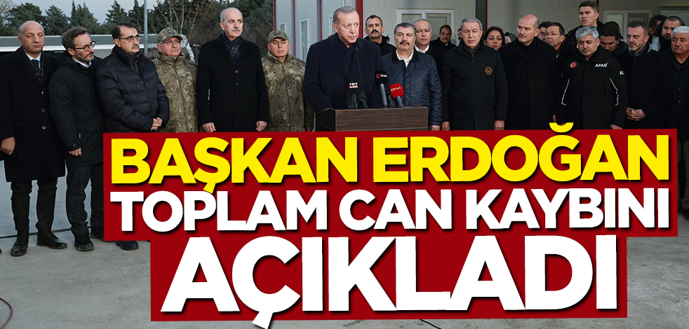 Başkan Erdoğan depremde son durumu paylaştı