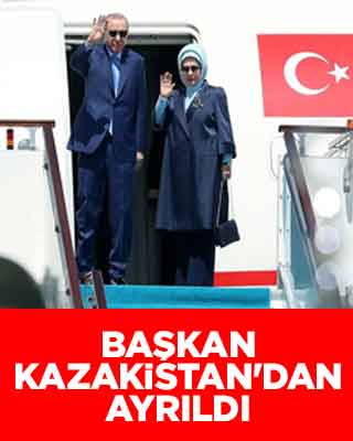 Başkan Kazakistan'dan ayrıldı