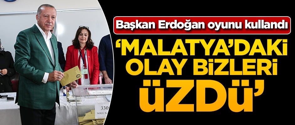 Başkan Erdoğan oyunu kullandı