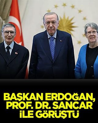 Başkan Erdoğan, Prof. Dr. Sancar ile görüştü