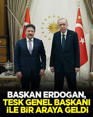 Başkan Erdoğan, TESK Genel Başkanı ile bir araya geldi