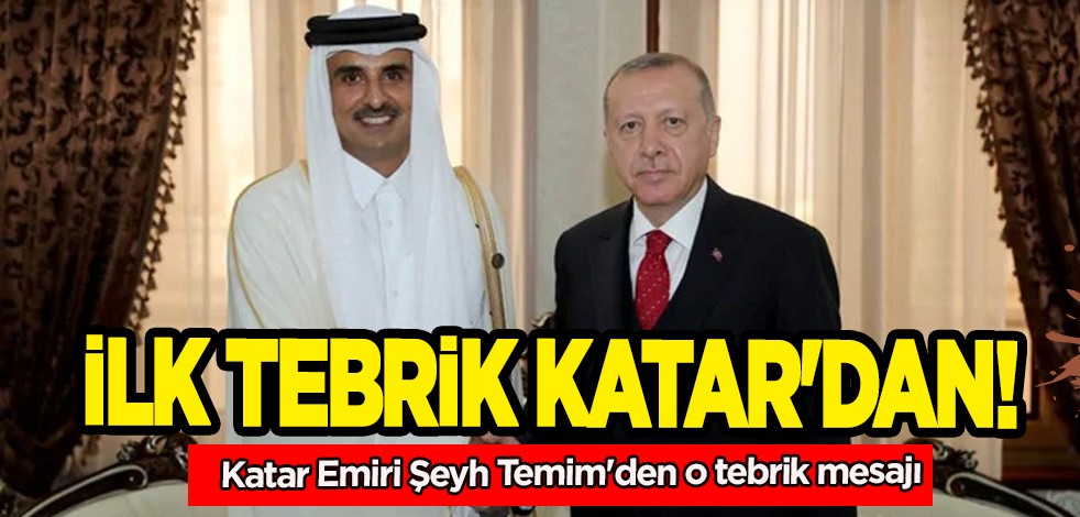 Başkan Erdoğan'a İlk tebrik Katar'dan! Katar Emiri o isim Arapça tweet atarak Erdoğan'ı tebrik etti: Kardeşimin zaferini tebrik ediyorum