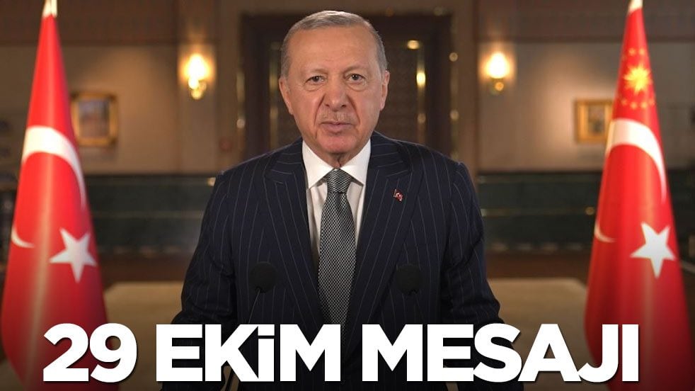 Başkan Erdoğan'dan 29 Ekim mesajı