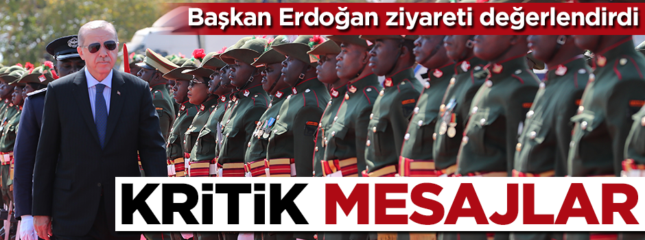 Başkan Erdoğan'dan Afrika ziyareti değerlendirmesi