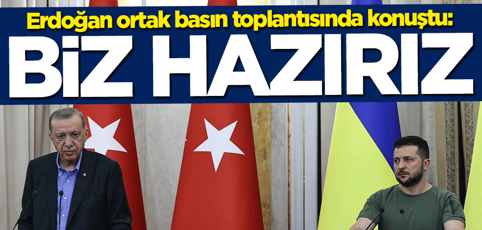 Başkan Erdoğan'dan "arabuluculuk" mesajı: Biz hazırız