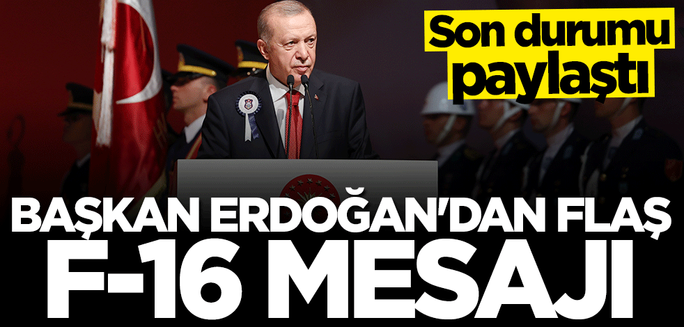 Başkan Erdoğan'dan F-16 açıklaması: Olumlu haberler geliyor