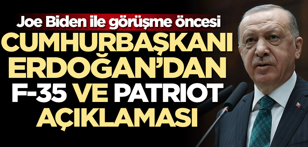 Başkan Erdoğan'dan F-35 ve Patriot açıklaması