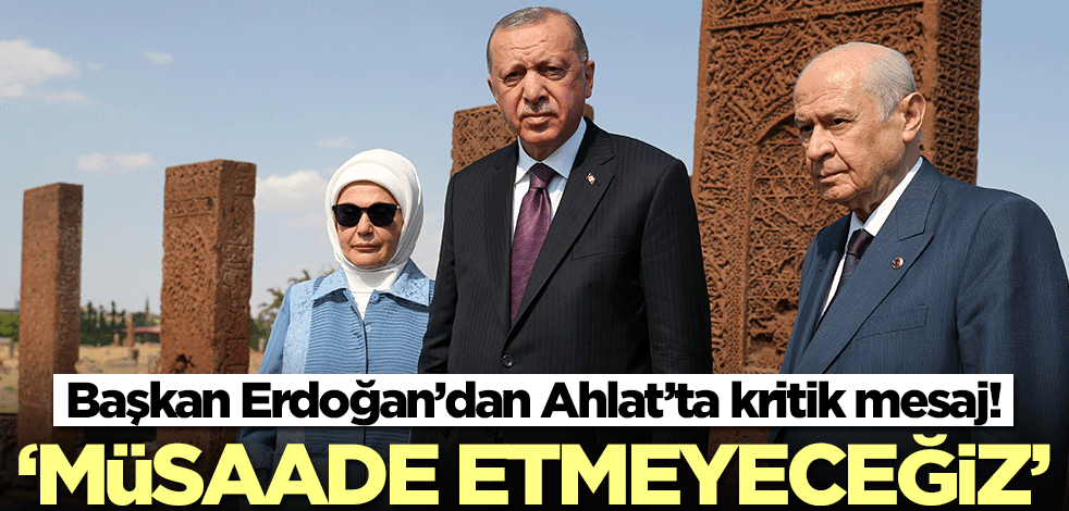 Başkan Erdoğan'dan Malazgirt Zaferi mesajı: Müsaade etmeyeceğiz