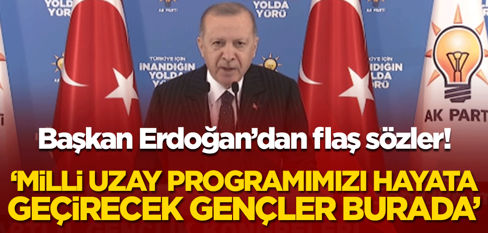 Başkan Erdoğan'dan önemli açıklamalar