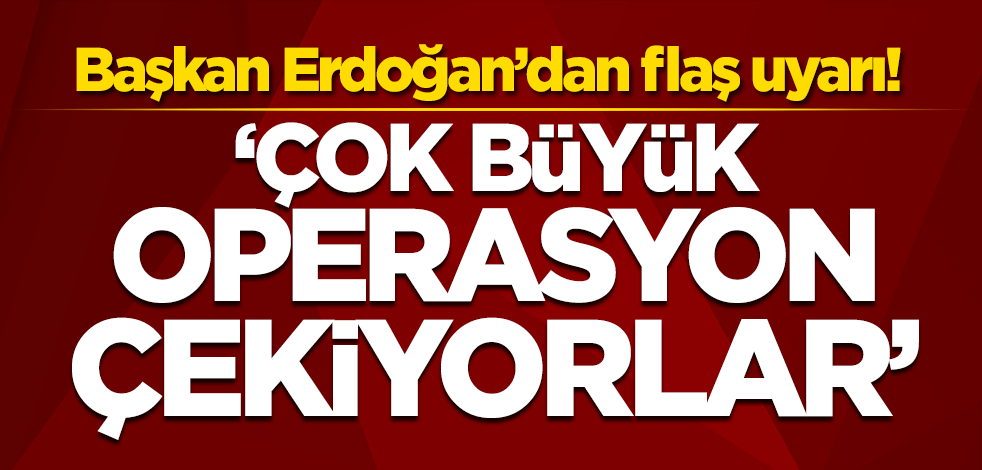Başkan Erdoğan'dan önemli açıklamalar