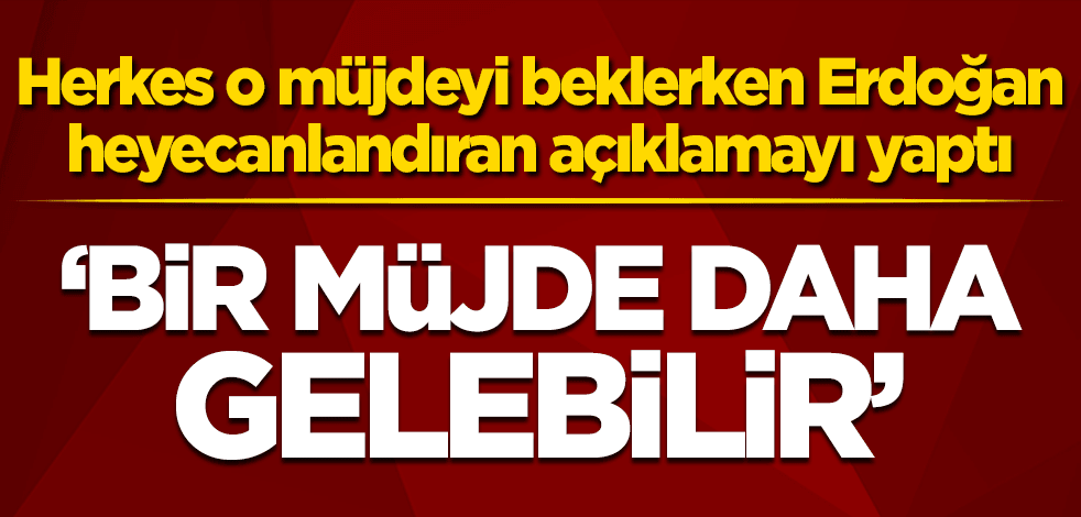 Başkan Erdoğan'dan önemli açıklamalar