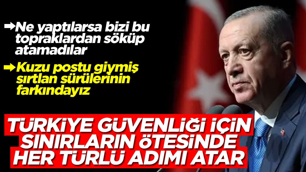 Başkan Erdoğan'dan Tüm dünyaya net mesaj: Oynanan oyunların farkındayız