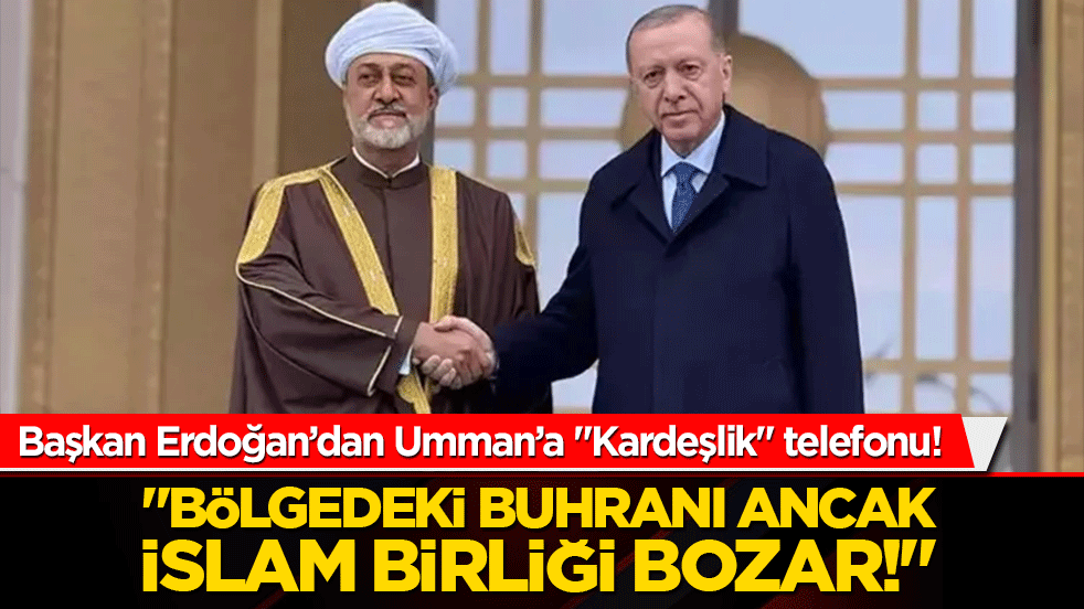 Başkan Erdoğan’dan Umman’a 