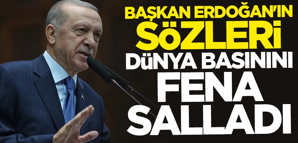 Başkan Erdoğan'ın sözleri dünya basınını salladı: Yunanları terletiyor