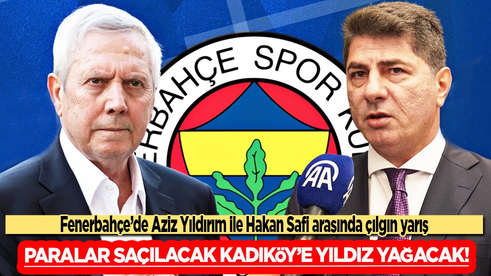 Başkan kim olacak? Aziz Yıldırım ile Hakan Safi arasında çılgın yarış: Paralar saçılacak!