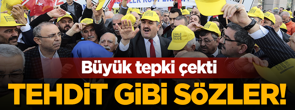 Başkanın tehdit gibi sözleri tepki çekti!