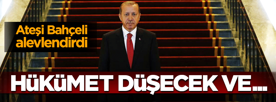 ‘Başkanlık’ ateşini Bahçeli yaktı