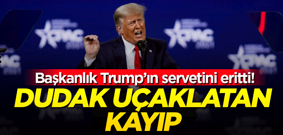 Başkanlık Trump’ın servetini eritti! Dudak uçaklatan kayıp