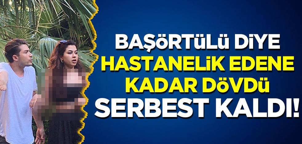 Başörtülü diye bir kadına saldırmak cezasız mı kalacak? Eray Çakın'ın serbest bırakılması infiale sebep oldu