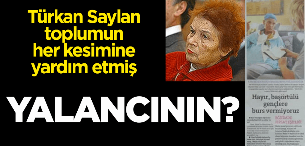 "Başörtülülere burs vermiyoruz" diyen Saylan değil miydi?