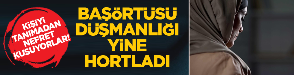 Başörtüsü düşmanlığı yine hortladı: Kişiyi tanımadan nefret kusuyorlar! Fransız siyasetçi, ırkçılığı savcılığa şikayet etti!