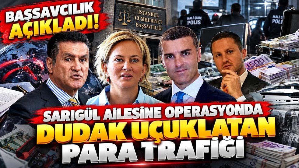 Başsavcılık açıkladı! Sarıgül ailesine operasyonda dudak uçuklatan para trafiği iddiası