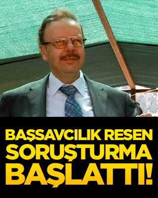 Başsavcılık resen soruşturma başlattı!
