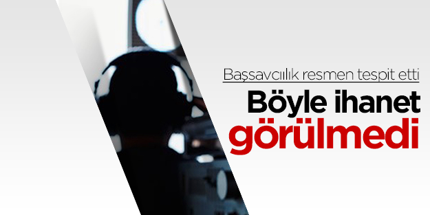 Başsavcılık TİB'deki ihaneti tespit etti