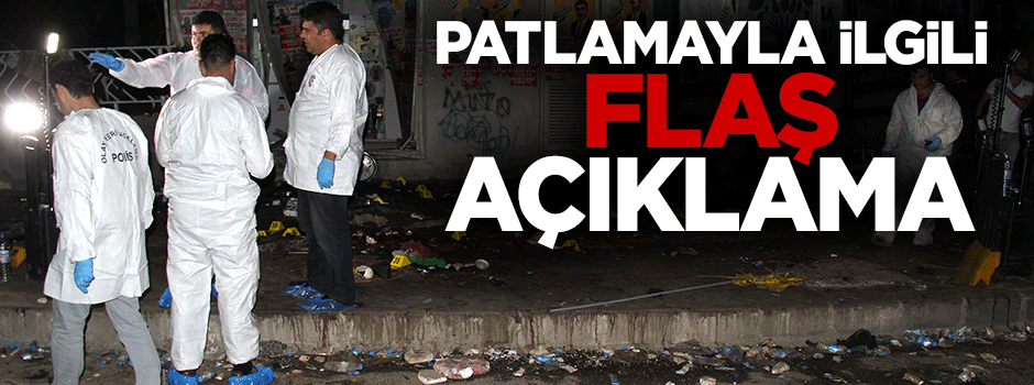 Başsavcılıktan patlamayla ilgili flaş açıklama