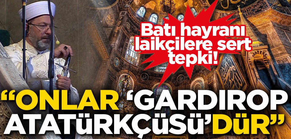 Batı hayranı laikçilere sert tepki! "Onlar 'Gardırop Atatürkçüsü'dür"